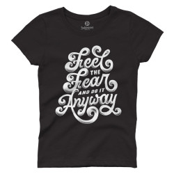 Feel the fear (Κοντομάνικο Γυναικείο) Feel the fear (Κοντομάνικο Γυναικείο)